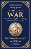 The Maxims of War The Maxims of War