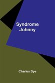 Syndrome Johnny Syndrome Johnny