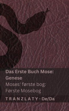 Cover Die Bibel / Bibelen - Das Erste Buch Mose (Genese) / Moses første bog (Første Mosebog)