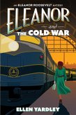 Eleanor and the Cold War Eleanor and the Cold War