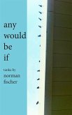 Any Would Be If Any Would Be If