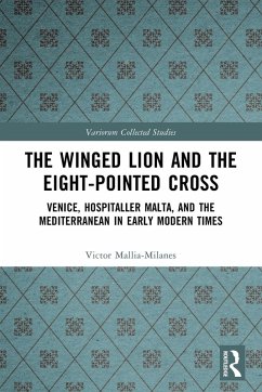 The Winged Lion and the Eight-Pointed Cross - Mallia-Milanes, Victor