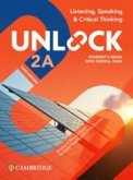 Unlock Level 2a Listening, Speaking and Critical Thinking Student's Book with Digital Pack Unlock Level 2a Listening, Speaking and Critical Thinking Student's Book with Digital Pack