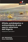 Effetto antidiabetico e antiossidante di una specie sahariana dell'Algeria