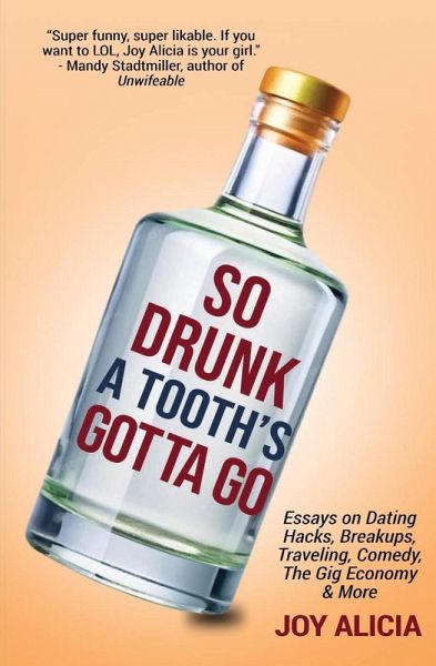 So Drunk A Tooth's Gotta Go So Drunk A Tooth's Gotta Go