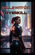 Killswitch Overkill - Bild 1