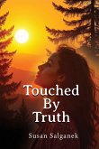 Touched By Truth Touched By Truth
