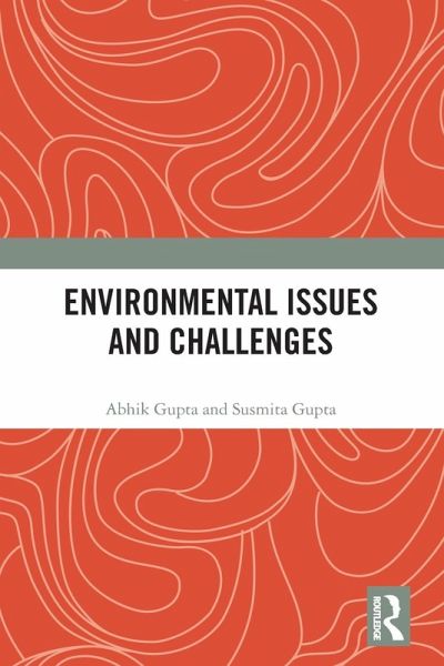 Environmental Issues and Challenges Environmental Issues and Challenges