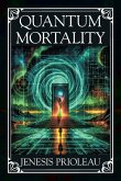 Quantum Mortality Quantum Mortality