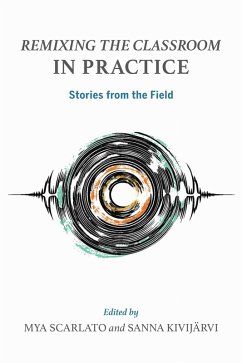 Cover Remixing the Classroom in Practice