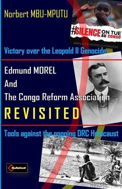 Cover Edmund Dene MOREL (1873-1924) and The Congo Reform Association (1904-1913) REVISITED