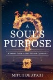 A Soul's Purpose A Soul's Purpose