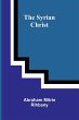 The Syrian Christ - Bild 1