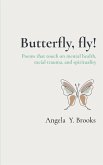 Butterfly, fly!