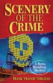 Scenery of the Crime Scenery of the Crime