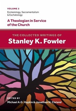The Collected Writings of Stanley K. Fowler - Fowler, Stanley K