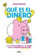 ¿Qué Es El Dinero? Lo Que No Te... - Bild 1
