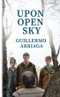 Upon Open Sky - Bild 1