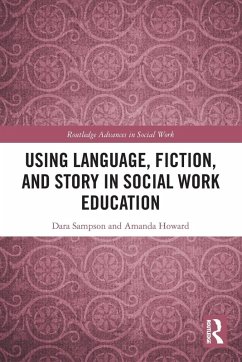 Cover Using Language, Fiction, and Story in Social Work Education