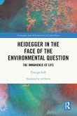 Heidegger in the Face of the Environmental Question Heidegger in the Face of the Environmental Question