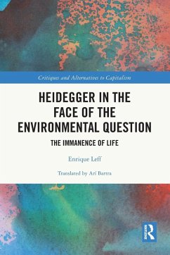Heidegger in the Face of the Environmental Question - Leff, Enrique