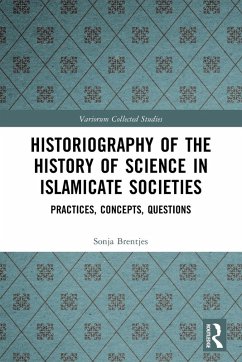 Cover Historiography of the History of Science in Islamicate Societies