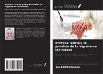 Entre la teoría y la práctica de la higiene de las manos Entre la teoría y la práctica de la higiene de las manos
