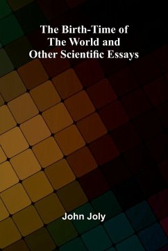 Cover The Birth-Time of the World and Other Scientific Essays