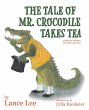 The Tale Of Mr. Crocodile Takes Tea/a... - Bild 1