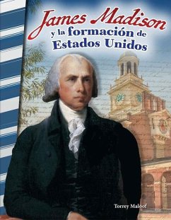Cover James Madison Y La Formación de Estados Unidos