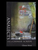 Analects on a Chinese Screen