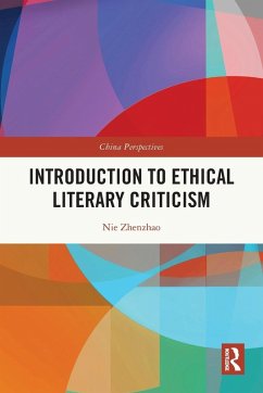 Introduction to Ethical Literary Criticism - Zhenzhao, Nie