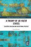 A Theory of De Facto States A Theory of De Facto States