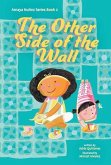 The Other Side of the Wall (Amaya Nuñez, Book #2)