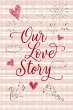 Our Love Story - Bild 1