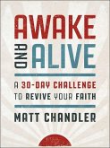 Awake and Alive Awake and Alive