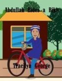 Abdullah Rides a Bike Abdullah Rides a Bike