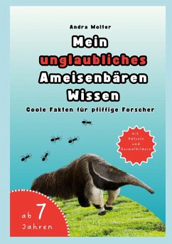 Cover Mein unglaubliches Ameisenbären Wissen