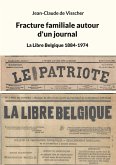 Fracture familiale autour d'un journal Fracture familiale autour d'un journal