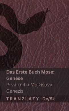 Cover Die Bibel / Biblia - Das Erste Buch Mose (Genese) / Prvá kniha Mojzisova (Genezis)