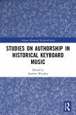 Studies on Authorship in Historical Keyboard Music Studies on Authorship in Historical Keyboard Music