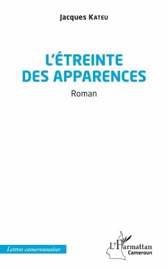 L'étreinte des apparences - Kateu, Jacques