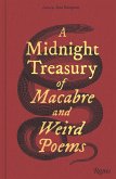 A Midnight Treasury of Macabre and Weird Poems A Midnight Treasury of Macabre and Weird Poems