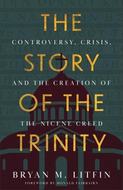 The Story of the Trinity - Litfin, Bryan M
