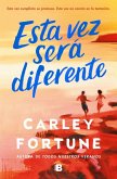 Esta Vez Será Diferente / This Summer Will Be Different Esta Vez Será Diferente / This Summer Will Be Different