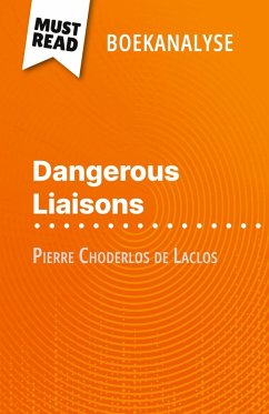 Dangerous Liaisons van Pierre Choderlos de Laclos (Boekanalyse) - Monia Ouni
