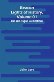 Beacon Lights of History, Volume 01 Beacon Lights of History, Volume 01