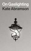 On Gaslighting On Gaslighting