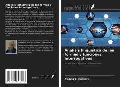 Análisis lingüístico de las formas y funciones interrogativas - El-Hossary, Yomna