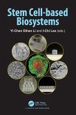 Stem Cell-Based Biosystems